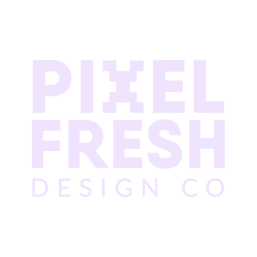 Pixel Fresh Design